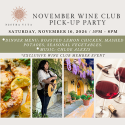 11/16 Wine Club Pick Up Party